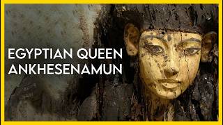 Egyptian Queen ANKHESENAMUN Life amp Death Tutankhamuns WifeSister BIOGRAPHY DOCUMENTARY CLIP [upl. by Ainoek]