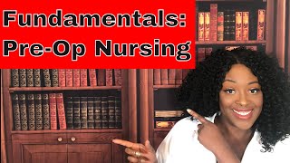 Fundamentals Preop Nursing [upl. by Cioban]