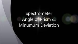 Demonstration of Prism Spectrometer Experiment on Virtual Lab  BSc II C1 P2 131020 [upl. by Anel]