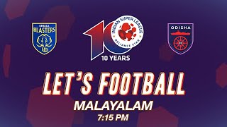 Welcome to Lets Football  Malayalam  KBFCOFC  ISL 202324 [upl. by Herstein]