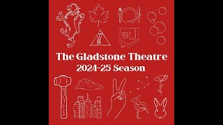 2024 25 Gladstone Theatre Season Launch [upl. by Crespo]