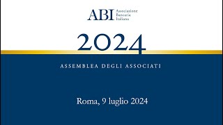 Assemblea ABI degli Associati 2024 [upl. by Pogue341]