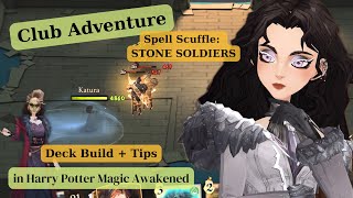 Magic Awakened Club Adventure Spell Scuffle Stone Soldiers  Deck Build and Tips [upl. by Llennor]