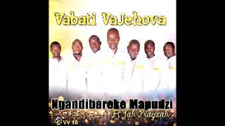 Vabati VaJehova Ngandibereke Mapudzi Official Audio 2019 [upl. by Sremmus]