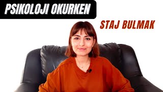 Psikoloji Stajı Nasıl Bulunur  Nerelerde Staj Yapılır Staj Başvurusu [upl. by Profant]