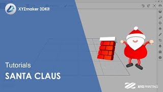 XYZmaker 3DKit Applications I Here Comes Santa Claus [upl. by Uohk]