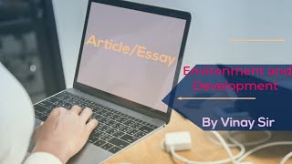 ARTICLEESSAY  ENVIRONMENT AND DEVELOPMENT [upl. by Gaddi816]