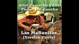 Ariel Camacho Y Los Plebes Del Rancho  Las Mañanitas Version Corta [upl. by Adeuga]