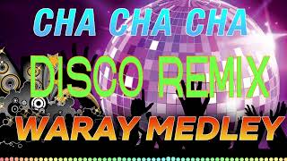 WARAY WARAY TAGALOG CHA CHA CHA NONSTOP  TAGALOG WARAY WARAY DISCO NONSTOP [upl. by Naujek699]