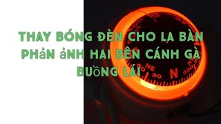 Gyro compass  thay bóng đèn cho la bàn phản ảnh hai bên cánh gà [upl. by Qifar]