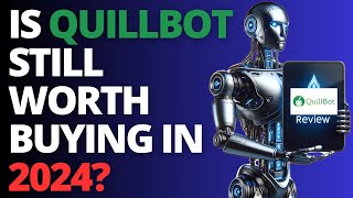 Quillbot Review All In One AI Writer  Is It Still Worth It 2024 Review [upl. by Carole200]