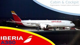 Iberia BUSINESS CLASS  A350900  Cabin amp Cockpit [upl. by Galen]