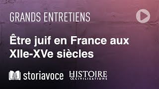 Être juif en France aux XIIeXVe siècles avec Juliette Sibon [upl. by Firestone]