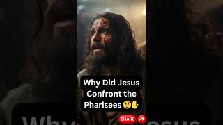 Why Did Jesus Confront the Pharisees 😲✋ Shorts [upl. by Frohman318]