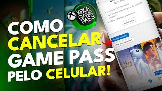 Como CANCELAR ASSINATURA do XBOX GAME PASS pelo CELULAR atualizado 2024 [upl. by Eetsirk482]