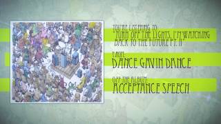 Dance Gavin Dance  Turn Off the Lights Im Watching Back to the Future pt II [upl. by Henri]