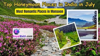 Most Romantic Honeymoon Places in India in JulyHoneymoon Packages in Monsoon honeymoondestinations [upl. by Aremihc]