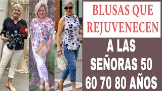 LAS MEJORES BLUSAS PARA SEÑORAS MÁS DE 50 AÑOS Y MÁS BLUSAS DE MODA MUJERES 60 70 80 AÑOS [upl. by Eilrebma]