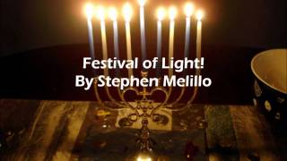 Festival of Light By Stephen Melillo [upl. by Enamrahc626]