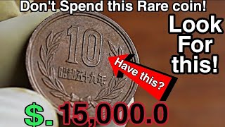 Japan 10 yen Coin worth up to 15000 to look for 10 yen Coins worth money [upl. by Trebloc]