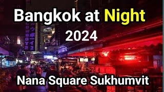 How is Bangkok in 2024  Crazy nightlife  Sukhumvit Road  Nana Plaza [upl. by Uzzia]