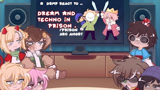 Dsmp react to dream and techno in prison warning this was made before the Wilbur situation… [upl. by Anisamoht467]