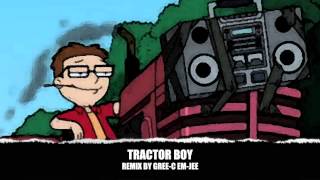 TRACTOR BOY [upl. by Guibert864]