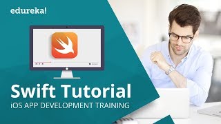 Swift Tutorial For Beginners  Swift Programming Tutorial  IOS App Development Tutorial  Edureka [upl. by Valtin]