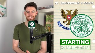 St Johnstone v Celtic  Starting XI Prediction [upl. by March813]