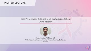 Case on HepBHepD Cirrhosis in a Patient Living with HIV  Stefan Cristian Malciolu MD [upl. by Furie4]