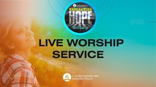 27 May 2023  Croydon SDA Church Live Worship  Reflecting Hope Series [upl. by Bortman478]