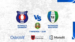 Olimpia II Zambrów  Włókniarz Białystok LIVE  transmisja na żywo [upl. by Matthaeus]