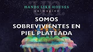 Hands Like HousesIntroduced Species sub español [upl. by Enitsenre]