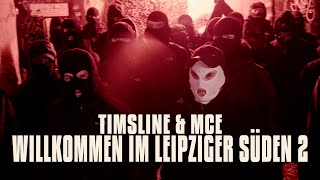 MCE amp Timsline  Willkommen im Leipziger Süden 2 prod Barack Zobama official music video [upl. by Suoinuj]