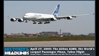 April 27 2005 The Airbus A380 the World’s Largest Passenger Plane Takes Flight [upl. by Bubb]