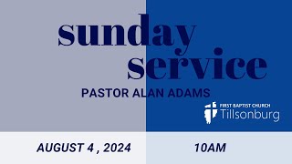 FBC Tillsonburg  August 4  2024 [upl. by Adrian25]