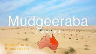 How To Pronounce Mudgeeraba QLD [upl. by Naedan]