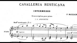 Pietro Mascagni  Intermezzo Cavalleria Rusticana Anschütz Piano Sheet Music [upl. by Ylrebme]