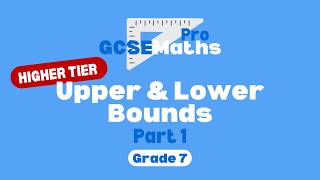 Upper and Lower Bounds  Introduction  GCSE Maths Pro [upl. by Fleischer]