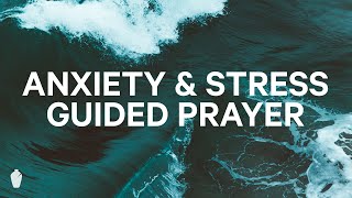 For Anxiety amp Stress  Christian Guided Meditation and Prayer [upl. by Annirac83]