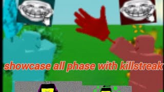 showcase all killstreak phase 08k killstreak gloves button test showcase all phase with killstreak [upl. by Dlanger]