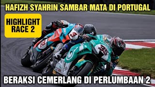 Hafizh Syahrin TERUS Sambar Mata Di Portugal  BERAKSI Cemerlang  Bautista Rembat Juara  Race 2 [upl. by Meda]