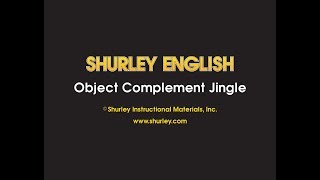 Shurley English Jingle 27  Object Complement Jingle [upl. by Eselahs]