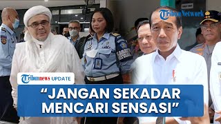 Balasan Istana seusai Rizieq Shihab Gugat Jokowi soal Kebohongan Jangan Cari Sensasi dan Provokasi [upl. by Arocahs131]