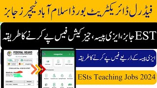 how to pay online fee for ESTs federal directorate teaching posts through easypaisajazzcash 2024 [upl. by Elleivad670]