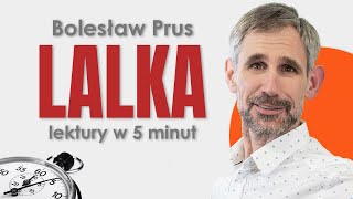 Lalka  Streszczenie i opracowanie w 5 minut  Bolesław Prus [upl. by Olson]