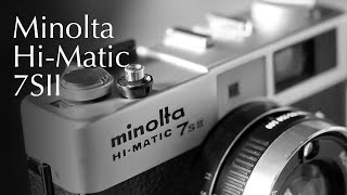 Minolta HiMatic 7SII Review [upl. by Ahsatsana]