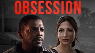 Obsession  Full Thriller Movie  Mekhi Phifer  WATCH FOR FREE [upl. by Daryl]