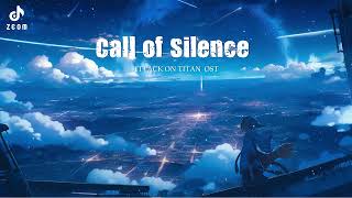 【1 Hour】Call of Silence  Attack on Titan OST  Nhạc Không Lời  Relaxing Music [upl. by Ruiz]