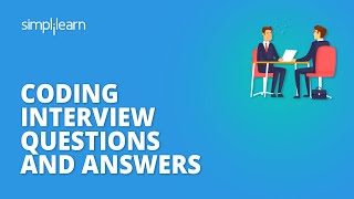 Coding Interview Questions And Answers  Programming Interview Questions And Answers  Simplilearn [upl. by Eiboh463]